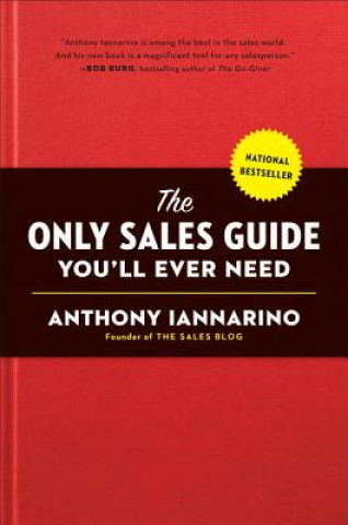 Könyv Only Sales Guide You'll...need Anthony Iannarino
