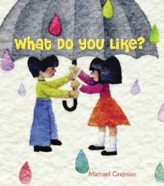 Книга What do You Like? Michael Grejniec