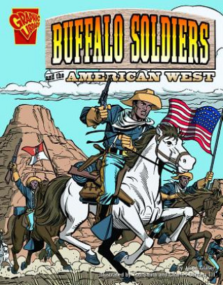 Kniha The Buffalo Soldiers and the American West Jason Glaser