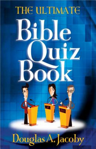 Książka Ultimate Bible Quiz Book Douglas A. Jacoby