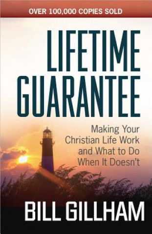 Kniha Lifetime Guarantee Bill Gillham