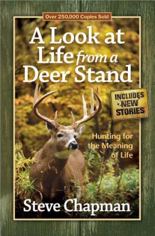 Carte Look at Life from a Deer Stand Steve Chapman