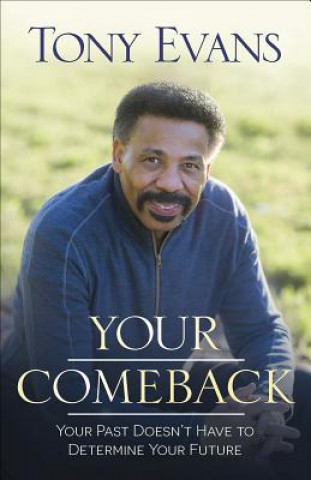 Knjiga Your Comeback Tony Evans