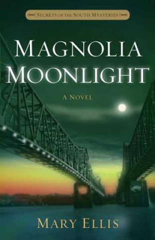 Książka Magnolia Moonlight Mary Ellis