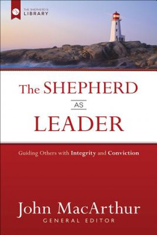 Book SHEPHERD AS LEADER THE John MacArthur