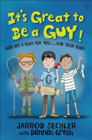 Könyv It's Great to Be a Guy! Jarrod Sechler
