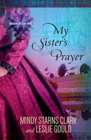 Könyv My Sister's Prayer Mindy Starns Clark