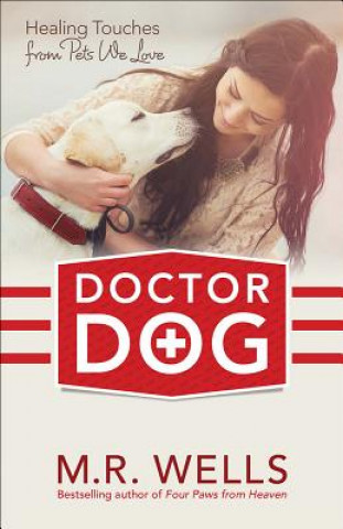 Książka Doctor Dog M. R. Wells