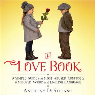 Könyv The Love Book Anthony DeStefano