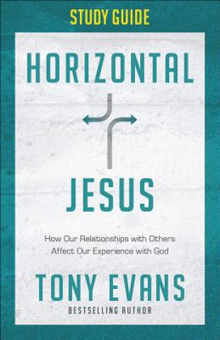 Книга Horizontal Jesus Tony Evans