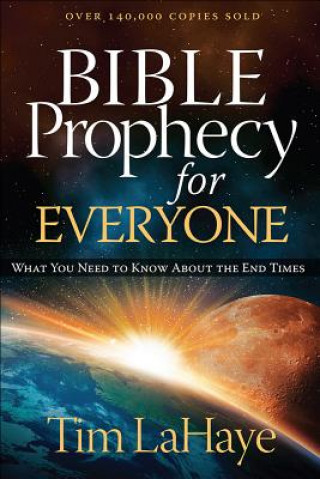 Kniha Bible Prophecy for Everyone Tim F. LaHaye