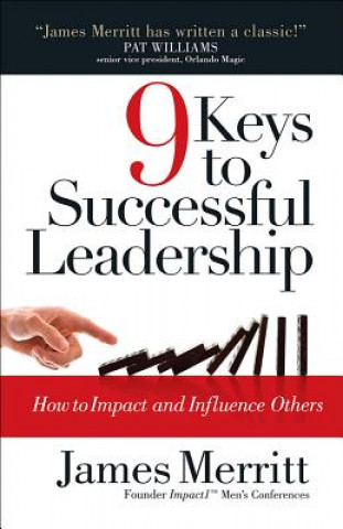 Carte 9 Keys to Successful Leadership James Merritt