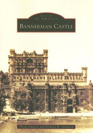 Kniha Bannerman Castle, (Ny) Thom Johnson