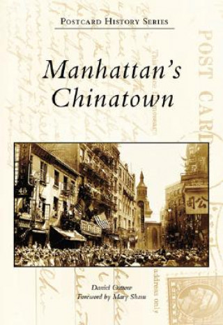 Książka Manhattan's Chinatown Daniel Ostrow