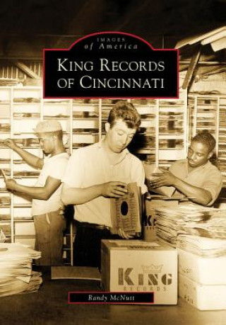 Kniha King Records of Cincinnati, (Oh) Randy Mcnutt