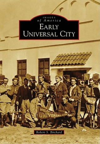 Kniha Early Universal City Robert S. Birchard