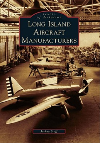 Carte Long Island Aircraft Manufacturers Joshua Stoff