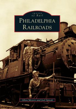 Libro Philadelphia Railroads Allen Meyers