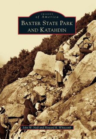 Carte Baxter State Park and Katahdin John W. Neff