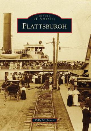 Libro Plattsburgh Kelly M. Julian