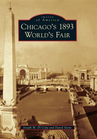 Kniha Chicago's 1893 World's Fair Joseph M. Di Cola