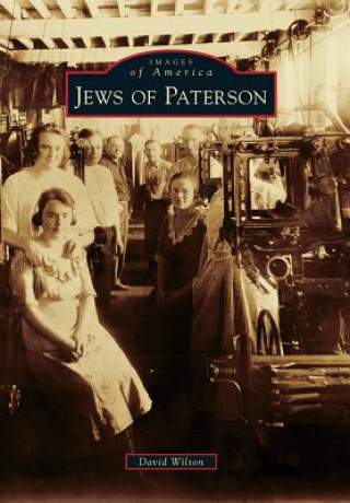 Kniha Jews of Paterson David Wilson