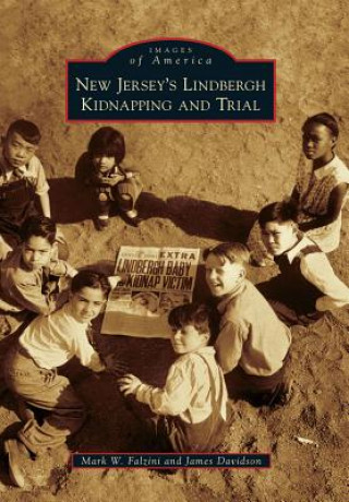 Carte New Jersey's Lindbergh Kidnapping and Trial Mark W. Falzini