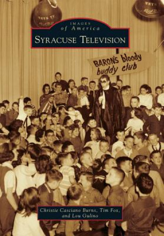 Kniha Syracuse Television Christie Casciano Burns