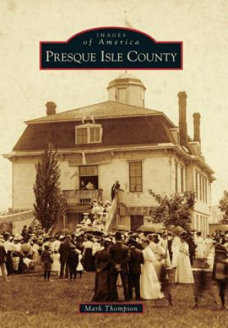 Carte Presque Isle County Mark Thompson