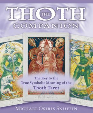 Книга The Thoth Companion Michael Osiris Snuffin