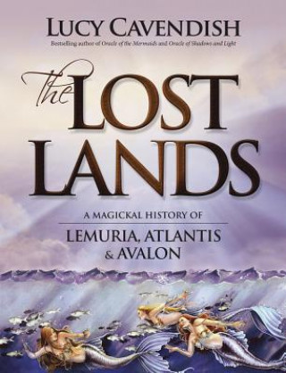 Carte The Lost Lands Lucy Cavendish