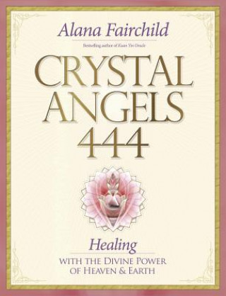 Книга Crystal Angels 444 Alana Fairchild