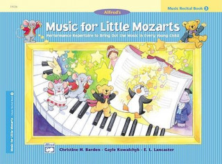 Kniha Music for Little Mozarts, Recital Book 3 Christine H. Barden
