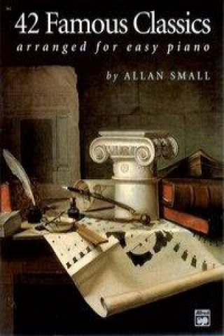 Könyv 42 Famous Classics Arranged for Easy Piano Allan Small
