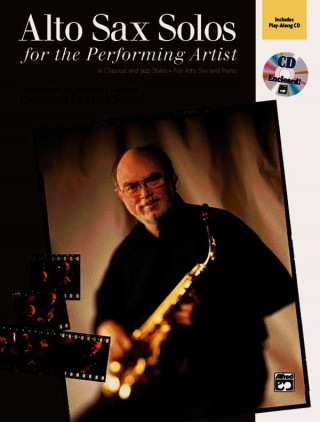 Carte Alto Sax Solos for the Performing Artist Michael Garson