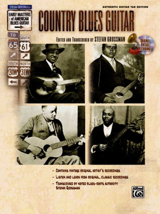 Kniha Country Blues Guitar Stefan Grossman