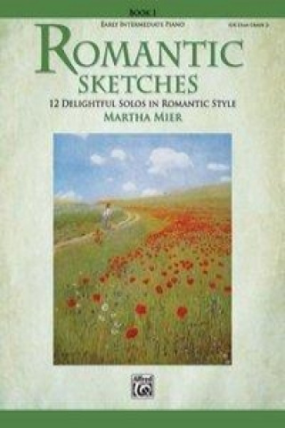 Könyv Romantic Sketches Martha Mier