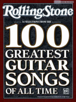 Carte Rolling Stone 54 Selections from the 100 Greatest Guitar Songs of All Time Alfred Publishing