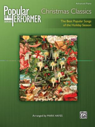 Buch Popular Performer Christmas Classics Mark Hayes