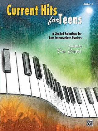 Книга Current Hits for Teens 3 Dan Coates