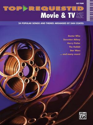 Книга Top-Requested Movie & TV Sheet Music Dan Coates