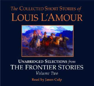 Audio The Collected Short Stories of Louis L'amour Louis L'Amour