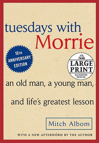 Carte Tuesdays with Morrie Mitch Albom