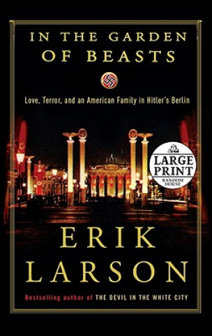 Könyv In the Garden of Beasts Erik Larson
