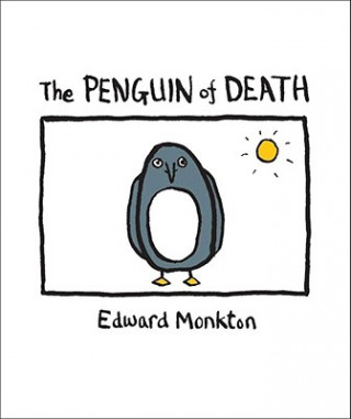 Książka The Penguin of Death Edward Monkton