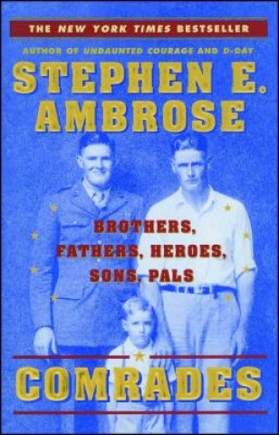 Kniha Comrades Stephen E. Ambrose