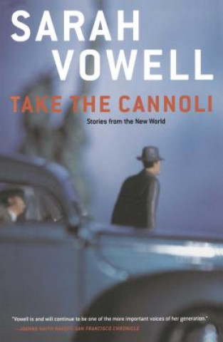 Książka Take the Cannoli Sarah Vowell
