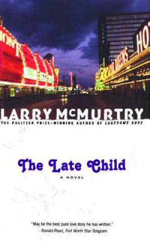 Книга The Late Child Larry McMurtry