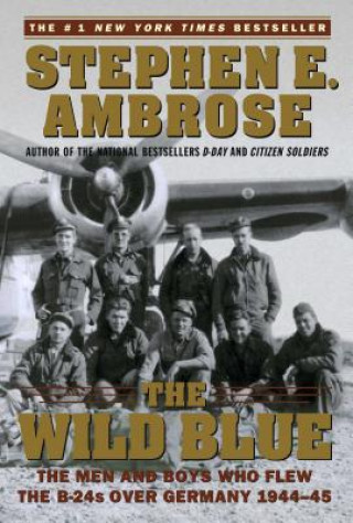 Kniha Wild Blue Stephen E. Ambrose