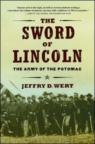 Könyv The Sword of Lincoln Jeffry D. Wert